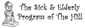 The Sick and Elderly Program of The Hill